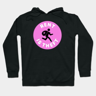 Rent Is Theft Hoodie